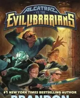 Fantasy, upíri Alcatraz vs. the Evil Librarians - Brandon Sanderson,Hayley Lazo