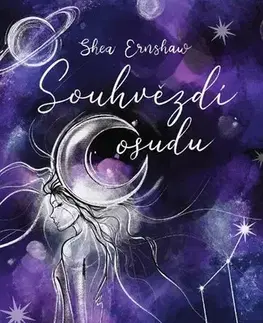 Fantasy, upíri Souhvězdí osudu - Shea Ernshaw,Adéla Špínová