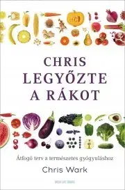 Zdravie, životný štýl - ostatné Chris legyőzte a rákot - Chris Wark