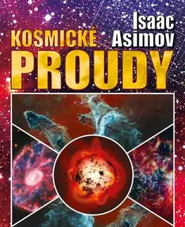 Sci-fi a fantasy Kosmické proudy - Isaac Asimov