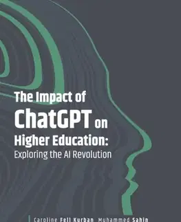 Učebnice, slovníky The Impact of ChatGPT on Higher Education - Caroline Fell Kurban,Muhammed Sahin