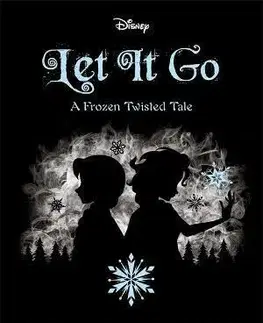 Rozprávky Disney Frozen: Let It Go - Jen Calonita