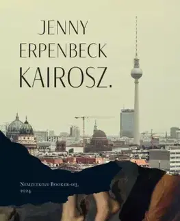 História - ostatné Kairosz - Jenny Erpenbeck