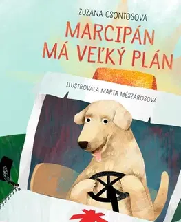 Rozprávky Marcipán má veľký plán - Zuzana Csontosová