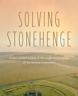 História Solving Stonehenge - Allan David Beach