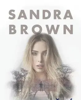 Detektívky, trilery, horory Nebezpečné puto - Sandra Brown,Barbora Andrezálová