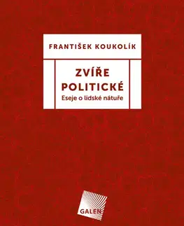 Beletria - ostatné Zvíře politické - František Koukolík