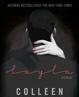 Romantická beletria Layla, 2. vydanie - Colleen Hooverová,Nikoleta Račková,Lucia Lukáčová