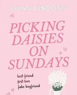 Romantická beletria Picking Daisies on Sundays - Picking Daisies on Sundays 1 - Liana Cincotti