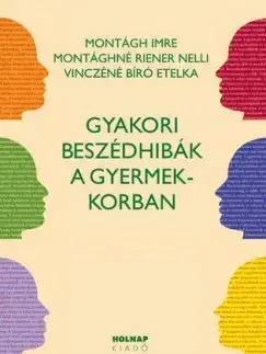 Odborná a náučná literatúra - ostatné Gyakori beszédhibák a gyermekkorban - Kolektív autorov