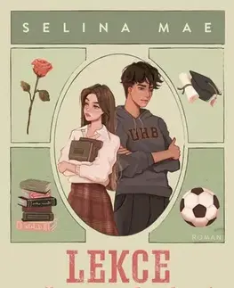 Romantická beletria Lekce předstírání - Selina Mae,Nora Nimrichtrová