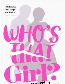 Cudzojazyčná literatúra Who´s That Girl - Mhairi McFarlane