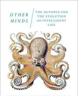 Medicína - ostatné Other Minds - Peter Godfrey-Smith