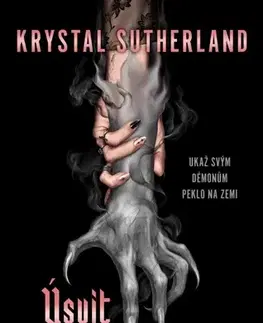 Fantasy, upíri Úsvit čarodějnic - Krystal Sutherland,Simona Klára Kučerová
