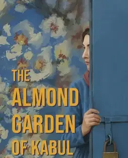 Beletria The Almond Garden of Kabul - Mandana Hendessi