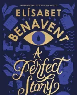 Romantická beletria A Perfect Story - Elísabet Benavent