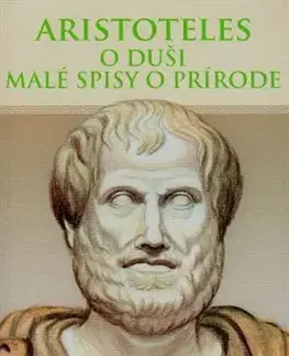 Filozofia O duši - Malé spisy o prírode - Aristoteles