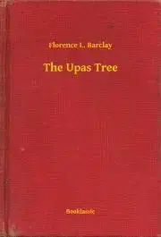 Svetová beletria The Upas Tree - Barclay Florence L.