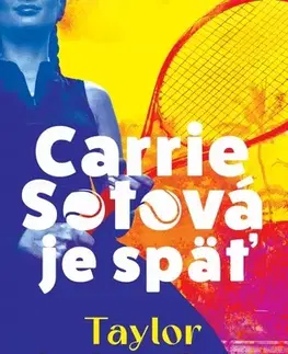 Svetová beletria Carrie Sotová je späť - Taylor Jenkins Reidová,Denisa Jahičová
