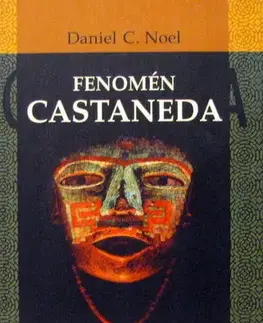 Filozofia Fenomén Castaneda - Daniel C. Noel