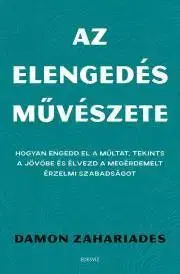 Rozvoj osobnosti Az elengedés művészete - Damon Zahariades
