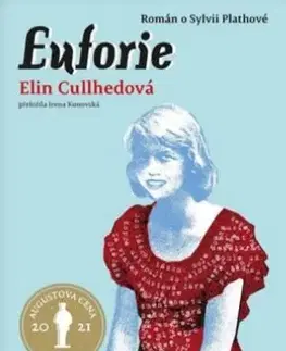 Svetová beletria Euforie - Elin Cullhed,Irena Kunovská