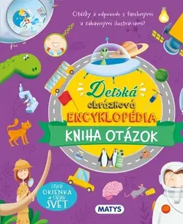 Leporelá, krabičky, puzzle knihy Detská obrázková encyklopédia: Kniha otázok