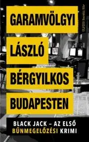 Detektívky, trilery, horory Bérgyilkos Budapesten - László Garamvölgyi