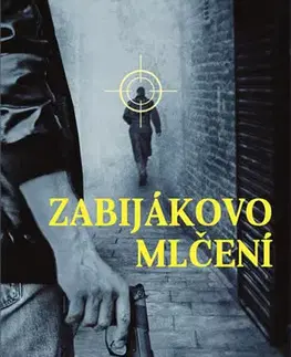 Detektívky, trilery, horory Zabijákovo mlčení - Ward Larsen