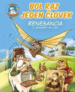 Komiksy Bol raz jeden človek - Renesancia a Leonardo da Vinci - Jean-Charles Gaudin