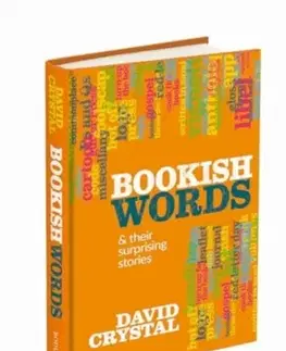 Novely, poviedky, antológie Bookish Words & their Surprising Stories - David Crystal