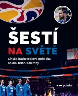 Biografie - ostatné Šestí na světě - Jiří Kalemba