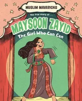 Encyklopédie pre deti a mládež - ostatné Maysoon Zayid, the Girl Who Can Can - Seema Yasmin