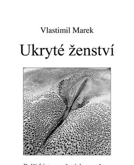 Psychológia, etika Ukryté ženství - Marek Vlastimil