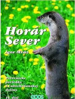 Slovenská beletria Horár Sever, Poľovnícke poviedky z Liptova, 14 - Igor Mráz