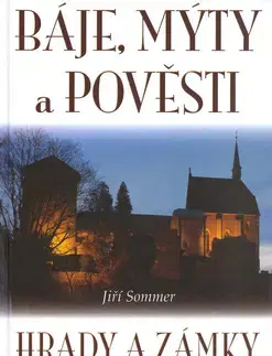 Beletria - ostatné Báje, mýty a pověsti - Jiří Sommer