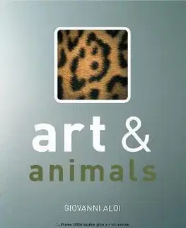 Dizajn, úžitkové umenie, móda Art and Animals - Giovanni Aloi
