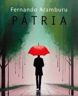 Svetová beletria Pátria - Fernando Aramburu