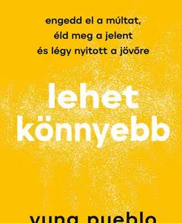 Rozvoj osobnosti Lehet könnyebb - Yung Pueblo