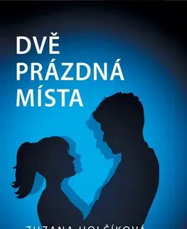 Česká beletria Dvě prázdná místa - Zuzana Holčíková