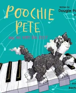 Leporelá, krabičky, puzzle knihy Poochie Pete and his Very Big Feet - Dougie Payne