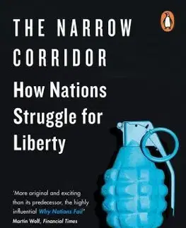 Politológia The Narrow Corridor - Daron Acemoglu,James A. Robinson