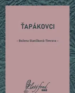 Slovenská beletria Ťapákovci - Božena Slančíková-Timrava