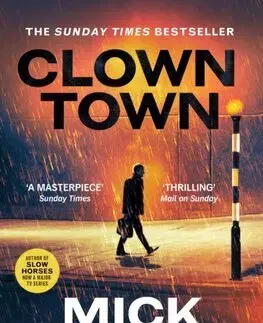 Detektívky, trilery, horory Clown Town - Mick Herron