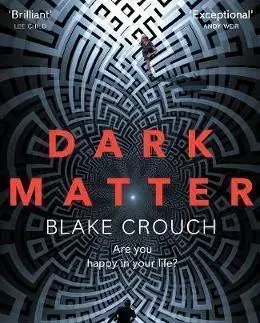 Cudzojazyčná literatúra Dark Matter - Blake Crouch