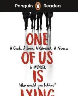 Zjednodušené čítanie Penguin Readers Level 6: One Of Us Is Lying - Karen M. McManus