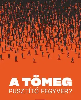 Politológia A tömeg pusztító fegyver? - Kelly M. Greenhill