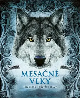 Sci-fi a fantasy Mesačné vlky 1: Tajomstvo tieňových vlkov - Charly Art