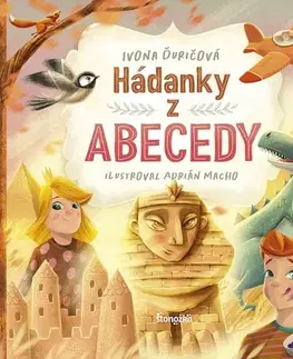 Básničky a hádanky pre deti Hádanky z abecedy - Ivona Ďuričová,Adrián Macho