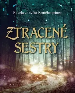 Young adults Ztracené sestry - Holly Black